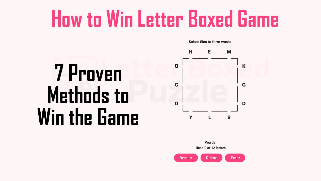 How to Win Letter Boxed Every Time: 7 Proven Winning Methods